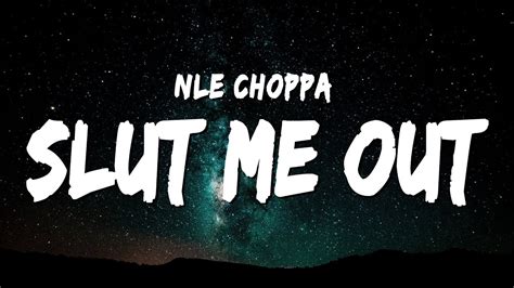 nle choppa slut me out lyrics